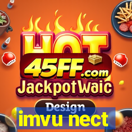 imvu nect
